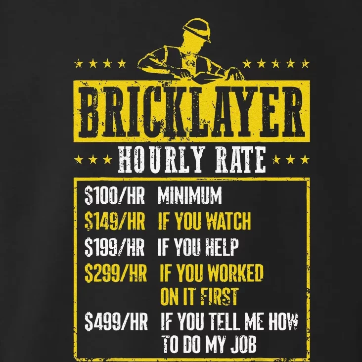 Masonry Construction Worker Funny Bricklayer Hourly Rate Toddler Hoodie