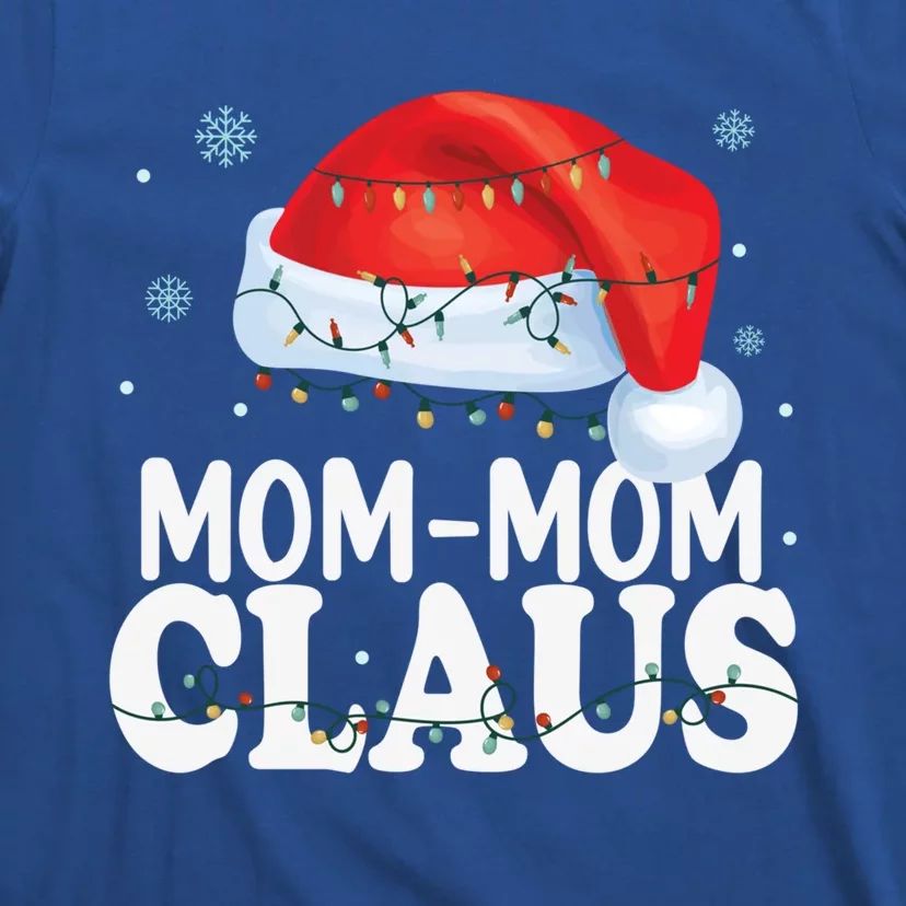 Mommom Claus Xmas Family Matching Funny Grandma Christmas Funny Gift T-Shirt