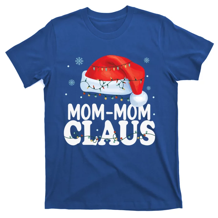 Mommom Claus Xmas Family Matching Funny Grandma Christmas Funny Gift T-Shirt