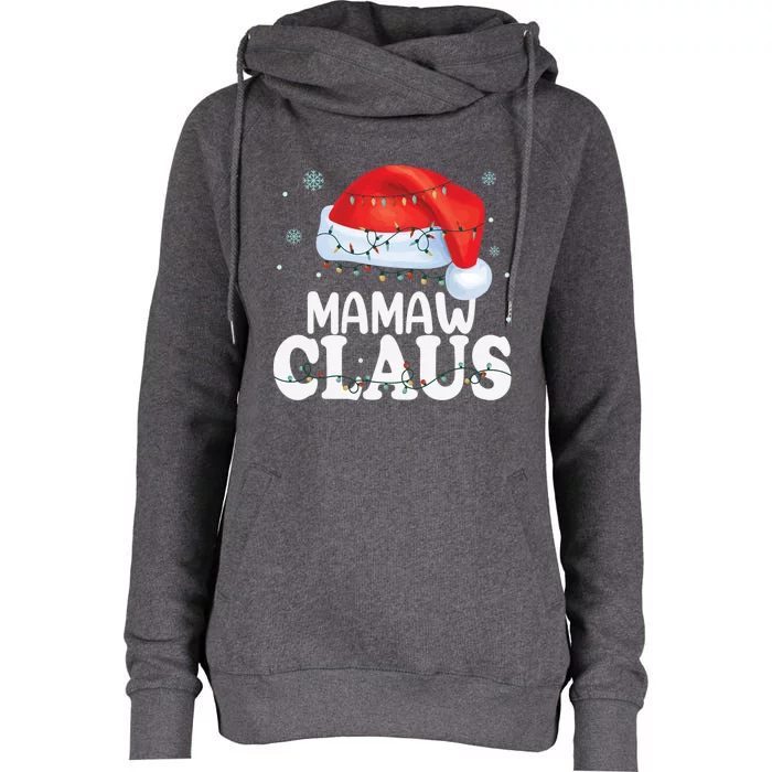 Mamaw Claus Xmas Family Matching Funny Grandma Christmas Meaningful Gift Womens Funnel Neck Pullover Hood