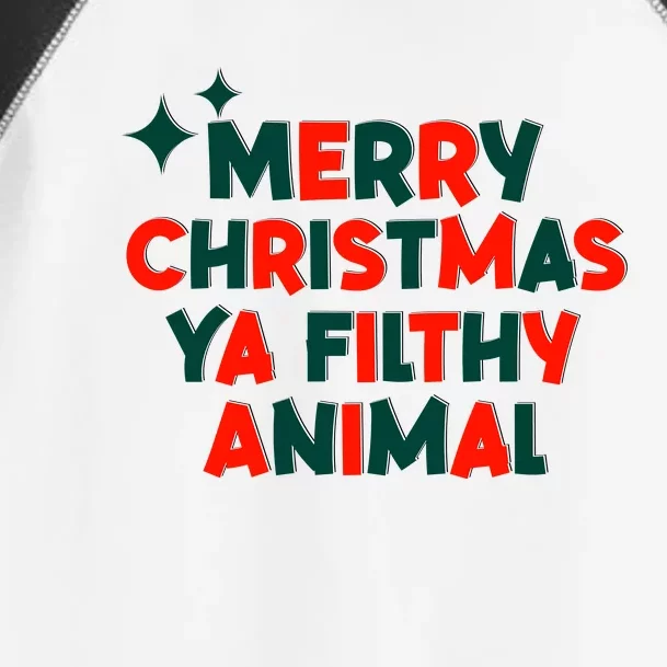 Merry Christmas Ya Filthy Animals Funny Christmas Toddler Fine Jersey T-Shirt