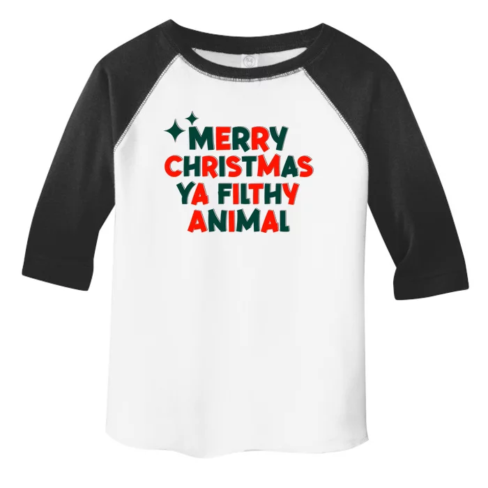 Merry Christmas Ya Filthy Animals Funny Christmas Toddler Fine Jersey T-Shirt