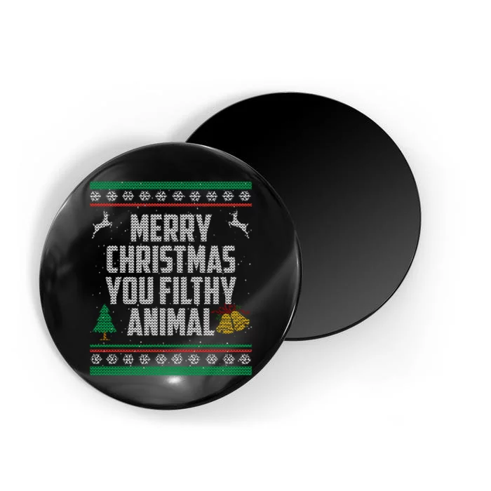 Merry Christmas You Filthy Animal Ugly Magnet