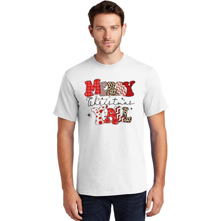 Merry Christmas YAll Holiday Season Matching Group Matching Family Tall T-Shirt