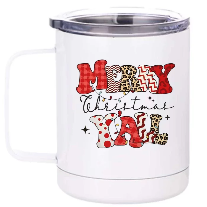 Merry Christmas YAll Holiday Season Matching Group Matching Family Front & Back 12oz Stainless Steel Tumbler Cup