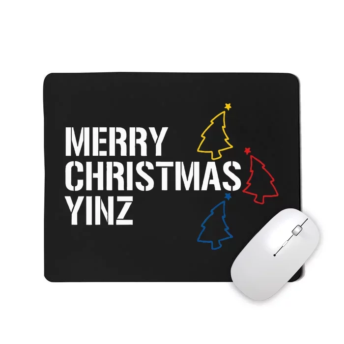 Merry Christmas Yinz with Pittsburgh Christmas Trees Funny Mousepad