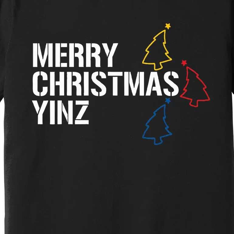 Merry Christmas Yinz with Pittsburgh Christmas Trees Funny Premium T-Shirt