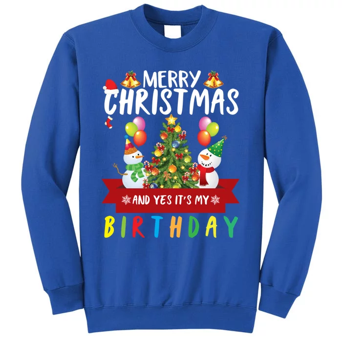 Merry Christmas Yes ItS My Birthday Holiday Christmas Gift Meaningful Gift Sweatshirt