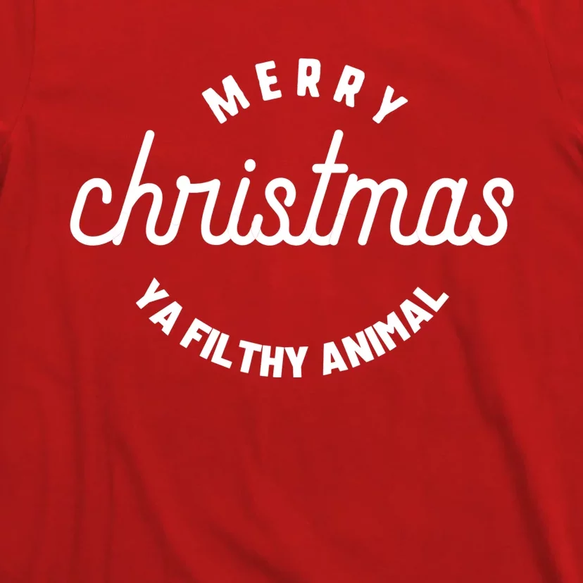 Merry Christmas Ya Filthy Animal Funny Christmas, Merry Christmas, Christmas T-Shirt