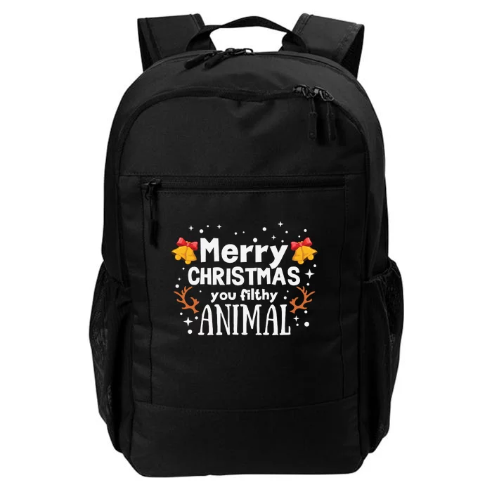 Merry Christmas You Filthy Animal Daily Commute Backpack