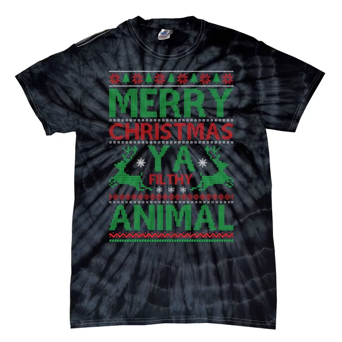 Merry Christmas Ya Filthy Animal Ugly Christmas Tie-Dye T-Shirt