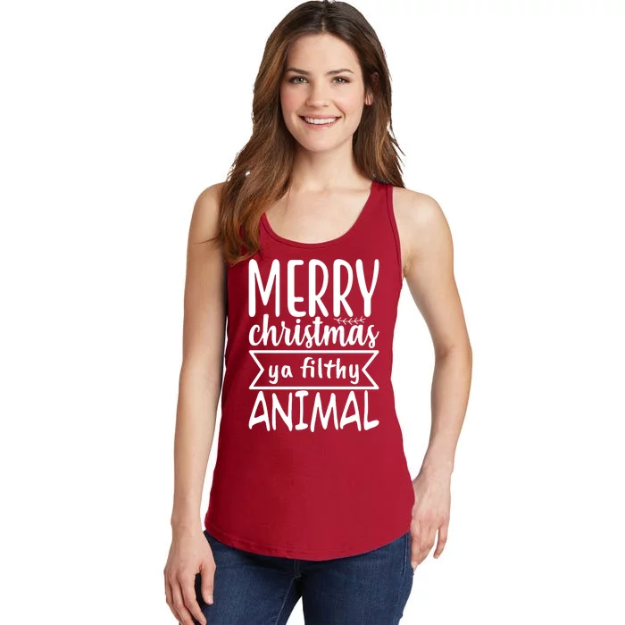 Merry Christmas Ya Filthy Animal Funny Holiday Ladies Essential Tank