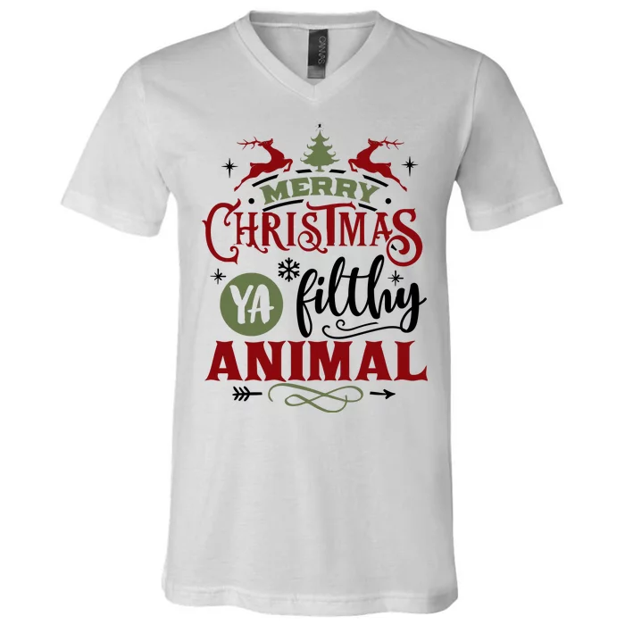 Merry Christmas Ya Filthy Animal Funny Xmas V-Neck T-Shirt