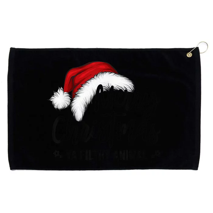 Merry Christmas Ya Filthy Animals Funny Christmas Grommeted Golf Towel