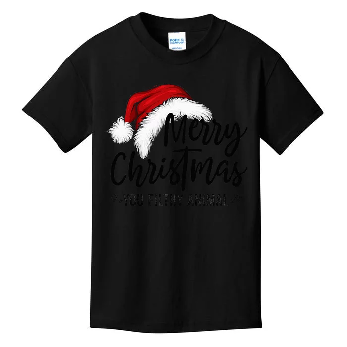 Merry Christmas You Filthy Animals Funny Christmas Xmas Kids T-Shirt