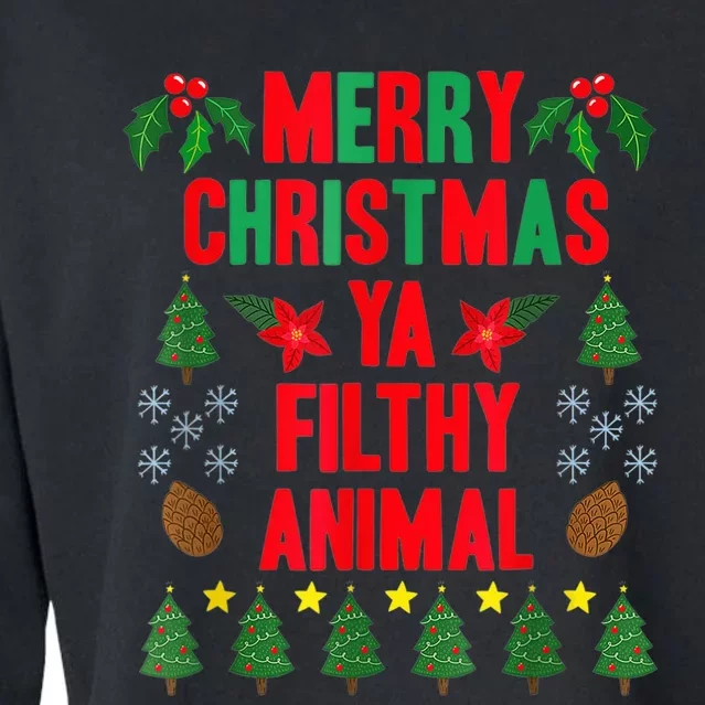 Merry Christmas Ya Filthy Animals Christmas Tee Shirt Cropped Pullover Crew