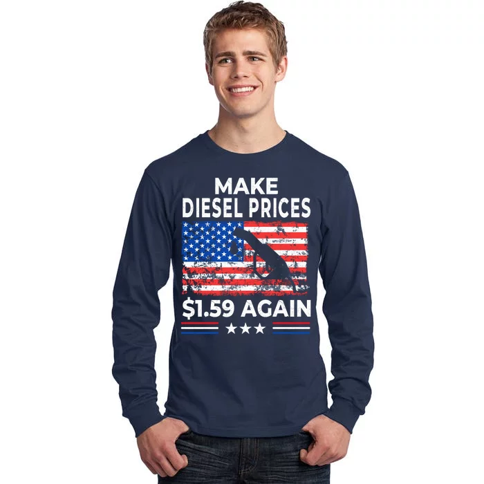 Make Diesel $1.59 Again Tall Long Sleeve T-Shirt