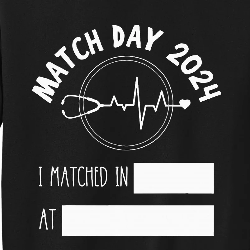 Match Day 2024 Future Doctor Physician Residency Fill In Sweatshirt