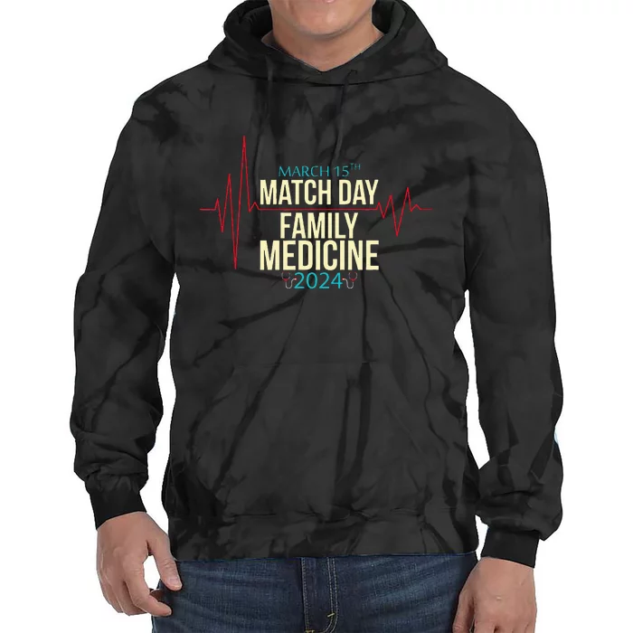 Match Day 2024 Family Medicine Residency Program Doctor Tie Dye Hoodie