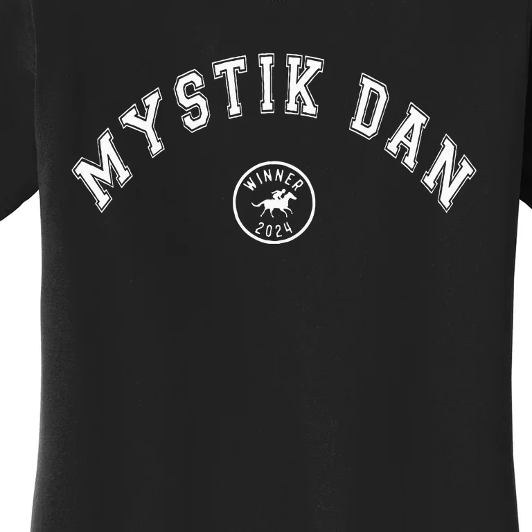 Mystik Dan 2024 Winner Betting Horse Racing Women's T-Shirt