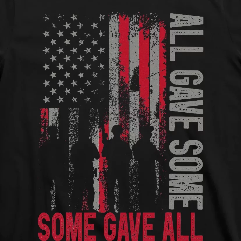 Memorial Day 2024 All Gave Some Some Gave All Veteran T-Shirt