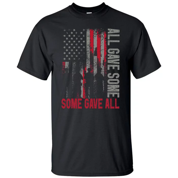 Memorial Day 2024 All Gave Some Some Gave All Veteran Tall T-Shirt