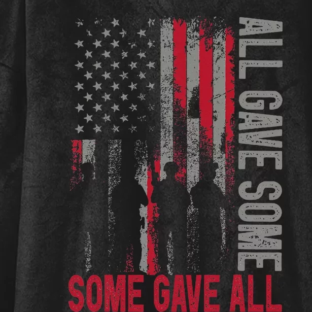 Memorial Day 2024 All Gave Some Some Gave All Veteran Hooded Wearable Blanket