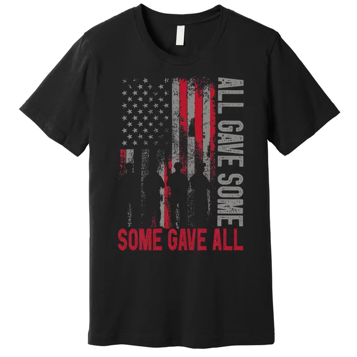 Memorial Day 2024 All Gave Some Some Gave All Veteran Premium T-Shirt