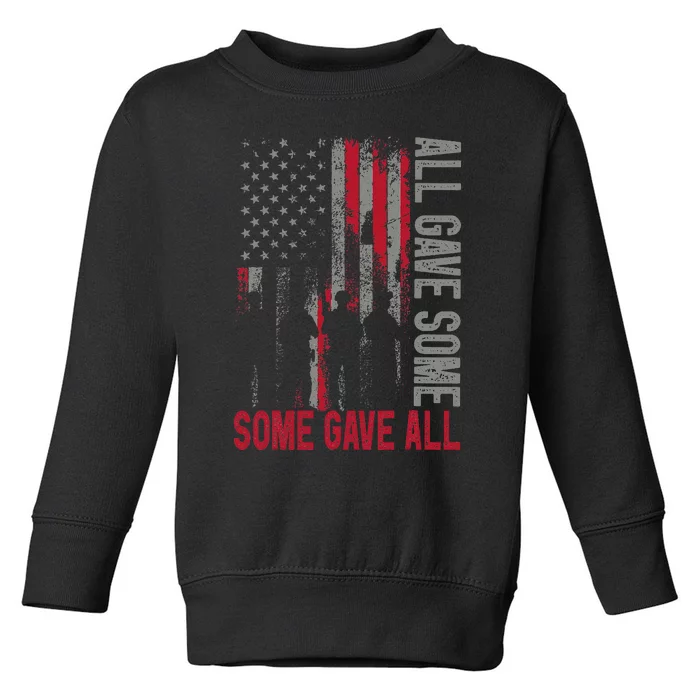 Memorial Day 2024 All Gave Some Some Gave All Veteran Toddler Sweatshirt