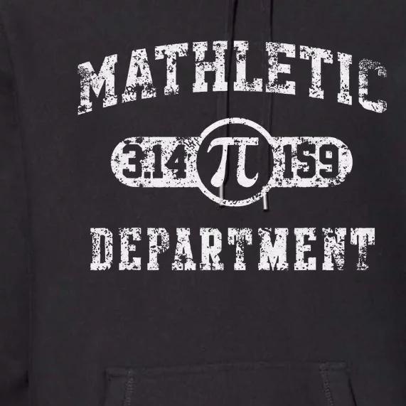 Mathletic Department 3.14159 Pi Day Math Teacher Vintage Premium Hoodie