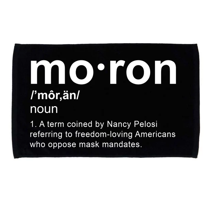 Moron Definition Anti Nancy Pelosi Funny Republican Microfiber Hand Towel