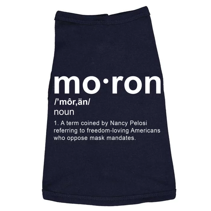 Moron Definition Anti Nancy Pelosi Funny Republican Doggie Tank