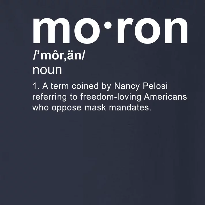 Moron Definition Anti Nancy Pelosi Funny Republican Toddler Long Sleeve Shirt