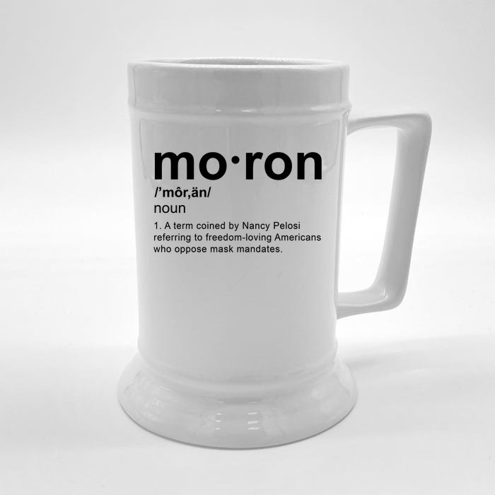 Moron Definition Anti Nancy Pelosi Funny Republican Front & Back Beer Stein