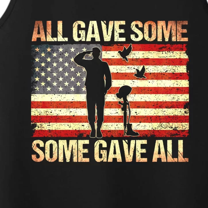 Memorial Day All Gave Some Some Gave All Gift Performance Tank