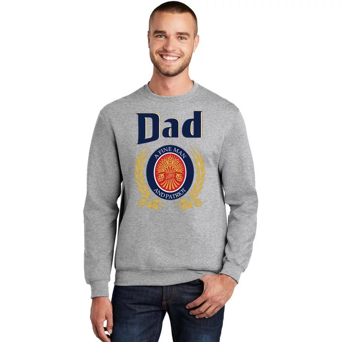 Miller Dad A Fine Man And Patriot Fathers Day Tall Sweatshirt