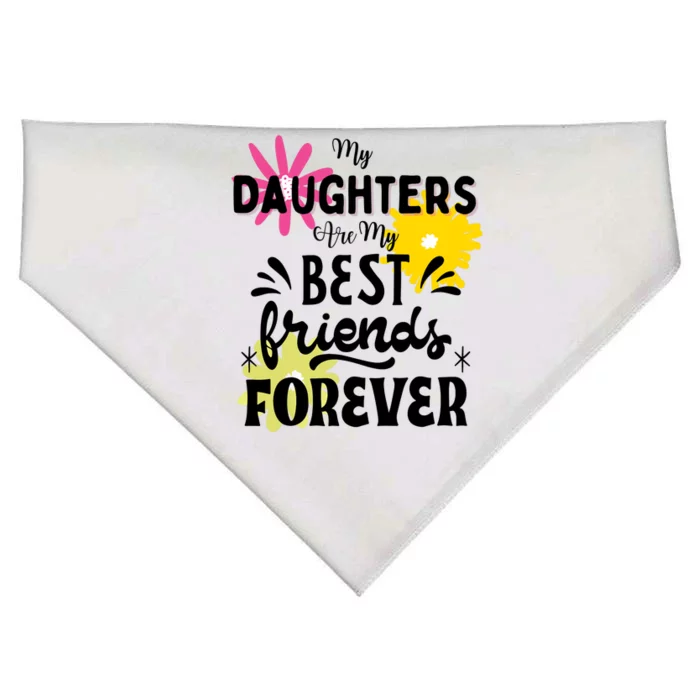 My Daughters Are My Best Friends Forever USA-Made Doggie Bandana