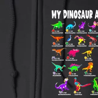 My Dinosaur Alphabet Funny Learn Alphabet With Dinosaurs Full Zip Hoodie