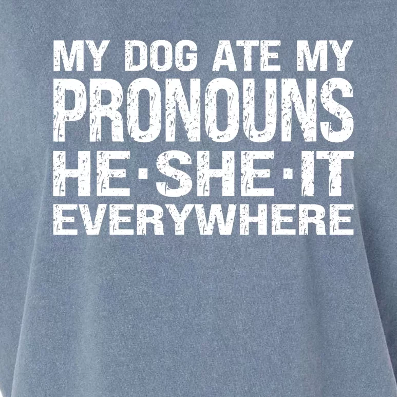 My Dog Ate My Pronouns He She It Everywhere Funny Meme Garment-Dyed Women's Muscle Tee