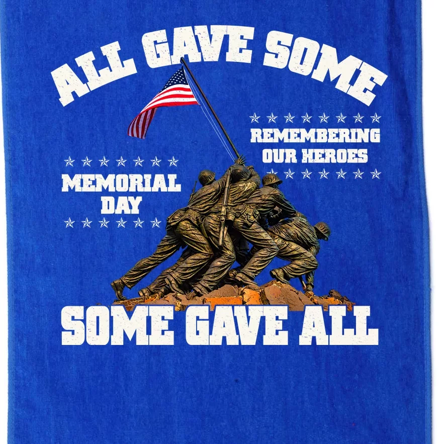 Memorial Day All Gave Some Some Gave All Remembering Our Heroes Platinum Collection Golf Towel