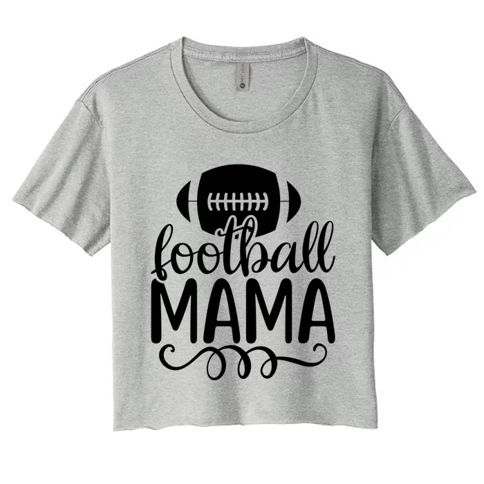 Mothers Day American Football Mama Meaningful Gift Women's Crop Top Tee