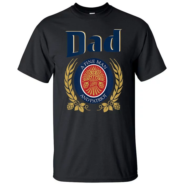 Miller Dad A Fine Man And Patriot Fathers Day Shirt Tall T-Shirt