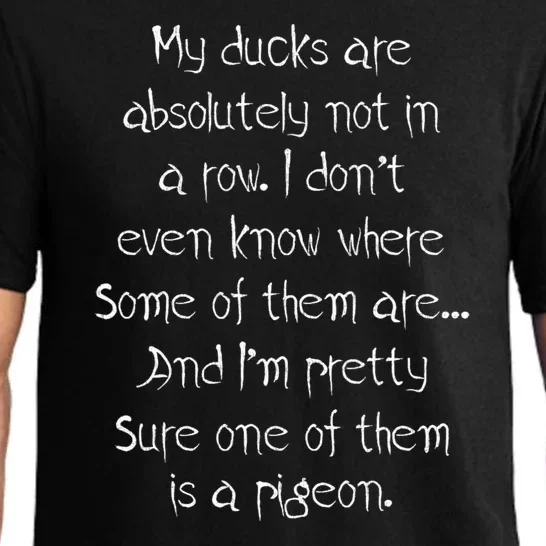 My Ducks Are Absolutely Not In A Row Pigeon Pajama Set