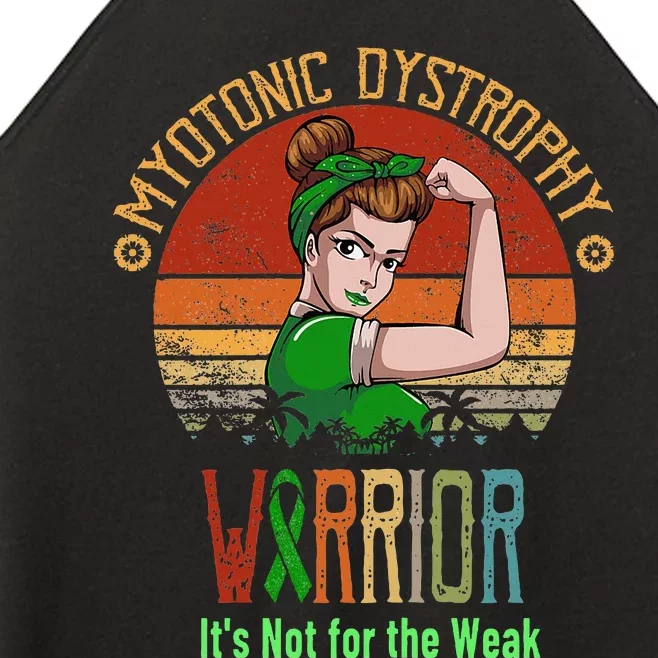 Myotonic Dystrophy Awareness ItS Not For The Weak Women’s Perfect Tri Rocker Tank