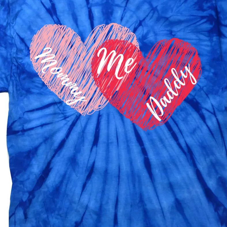 Mommy Daddy And Me Cute Hearts Valentines Day Gift Tie-Dye T-Shirt