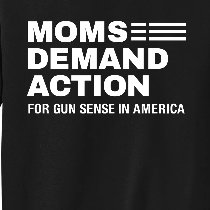 Momse Demand Action For Gun Sense In American Sweatshirt