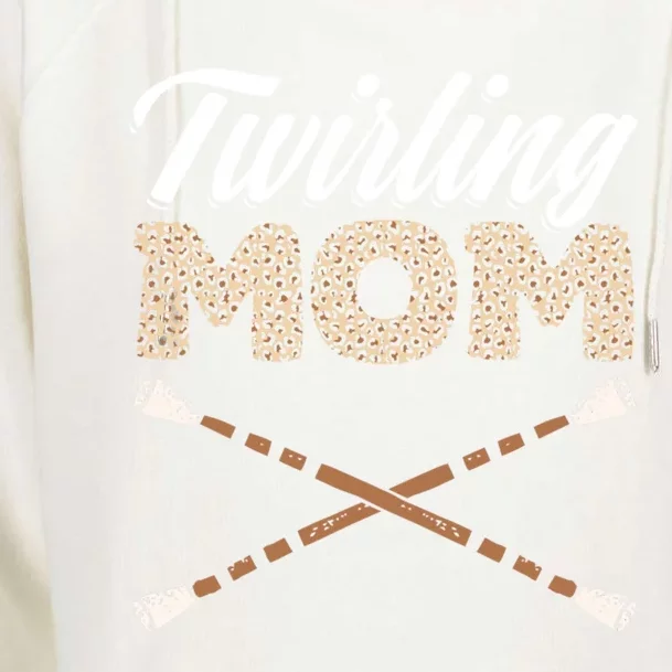 MotherS Day Baton Twirling Baton Twirl Mom Majorette Mom Gift Womens Funnel Neck Pullover Hood