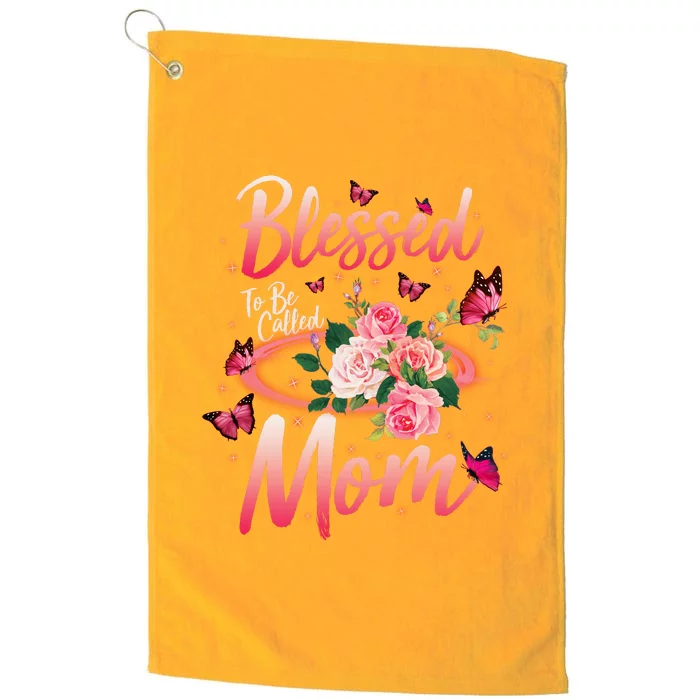 Mother's Day Blessed To Be Called Mom Butterflies And Roses Platinum Collection Golf Towel