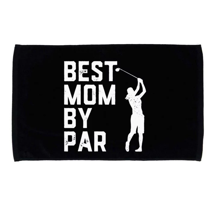 Mother's Day Best Mom By Par Funny Golf Lover Gift Microfiber Hand Towel