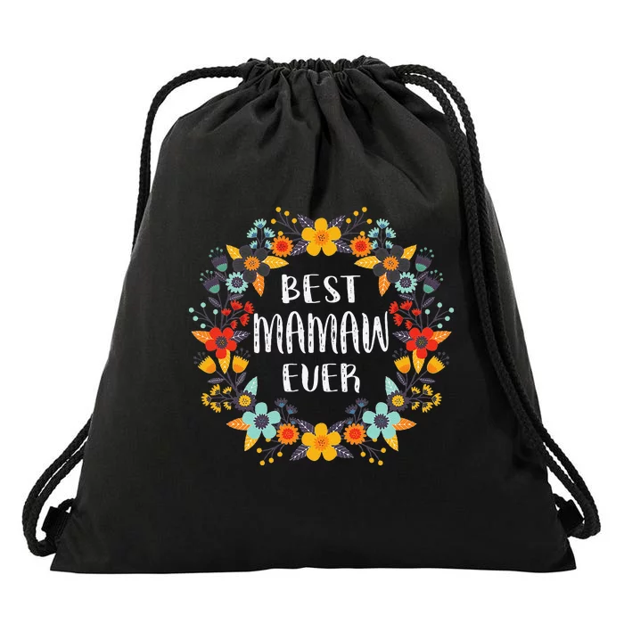 Mothers Day Best Mamaw Ever Drawstring Bag